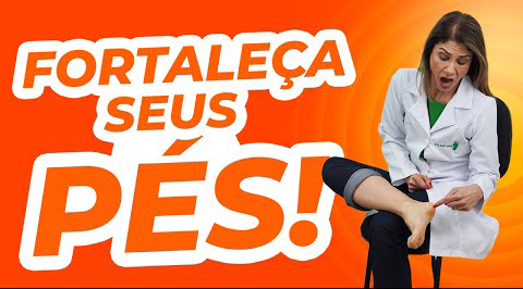 Thum do video Fortaleça seus Pés